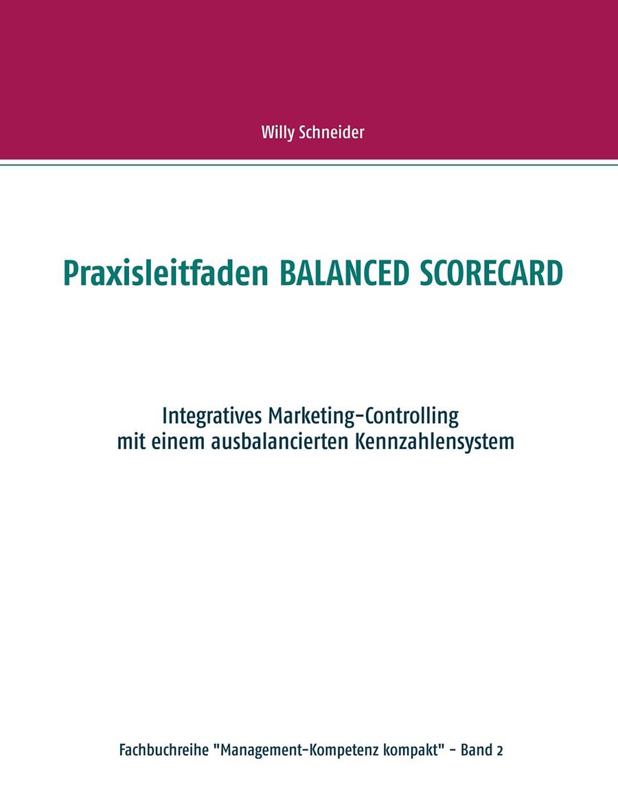 PRAXISLEITFADEN BALANCED SCORECARD | 9783734736636 | SCHNEIDER, WILLY