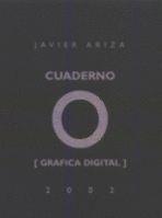 CUADERNO [GRÁFICA DIGITAL] | 9788492222452 | ARIZA, JAVIER