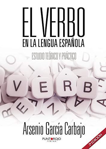 VERBO EN LA LENGUA ESPAÑOLA, EL | 9788416157815 | GARCÍA CARBAJO, ARSENIO