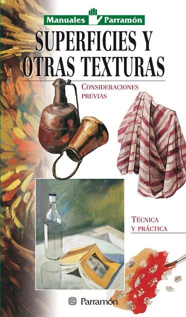 SUPERFÍCIES Y OTRAS TEXTURAS | 9788434226616 | EQUIPO PARRAMON