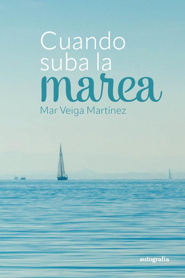 CUANDO SUBA LA MAREA | 9788419611086 | VEIGA, MAR