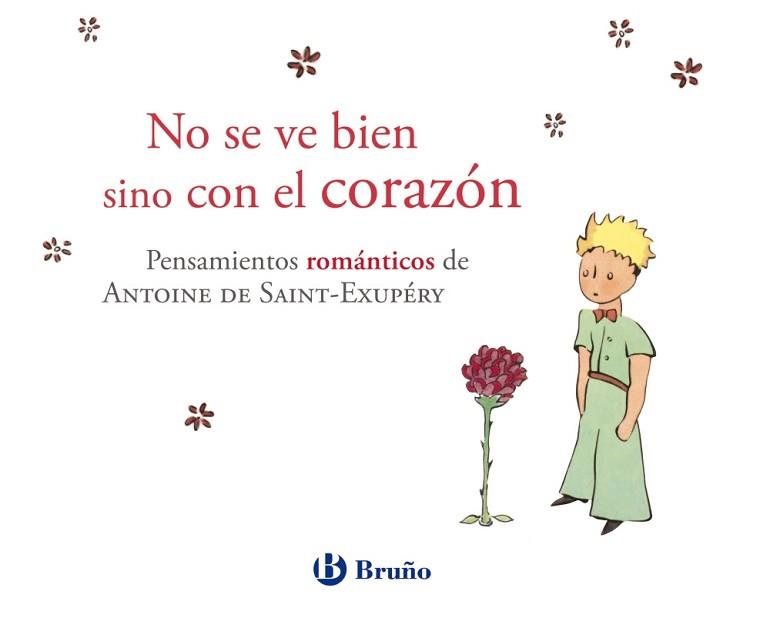 NO SE VE BIEN SINO CON EL CORAZÓN | 9788421688250 | DE SAINT-EXUPÉRY, ANTOINE