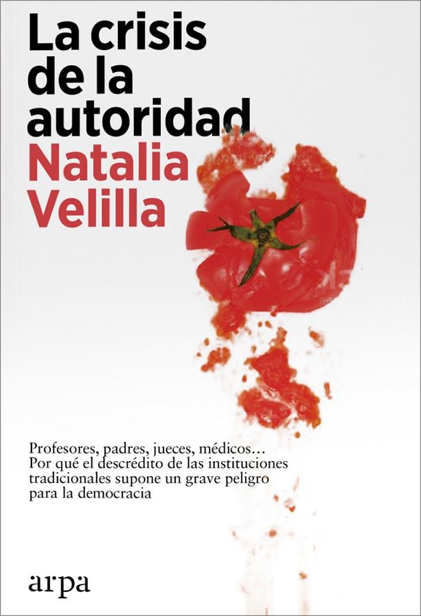 CRISIS DE LA AUTORIDAD, LA | 9788419558244 | VELILLA, NATALIA