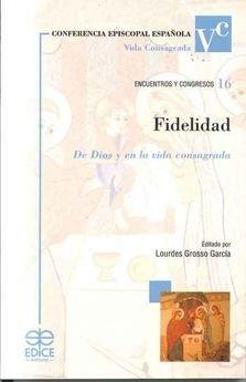 FIDELIDAD | 9788471419439 | GROSSO GARCIA, LOURDES