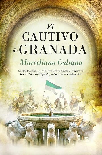 CAUTIVO DE GRANADA, EL | 9788415828150 | GALIANO, MARCELIANO
