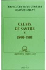CALAIX DE SASTRE, VOL. V: 1800-1801 | 9788472568785 | D'AMAT I DE CORTADA, RAFAEL. BARÓ DE MALDÀ