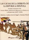 CAUSAS DE LA DERROTA DE LA REPÚBLICA ESPAÑOLA, LAS | 9788478132669 | STOYÁN MINEV (STEPÁNOV)