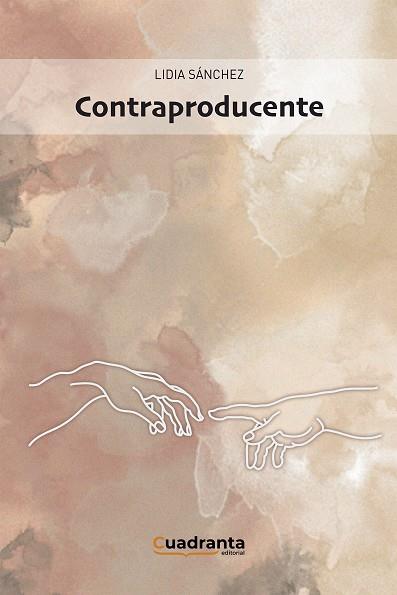 CONTRAPRODUCENTE | 9788418756009 | SÁNCHEZ GARCÍA, LIDIA