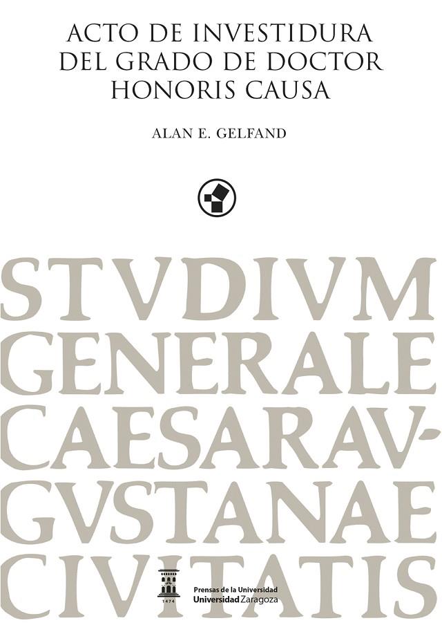 ACTO DE INVESTIDURA DEL GRADO DE DOCTOR HONORIS CAUSA | 9791370140243 | GELFAND, ALAN E.