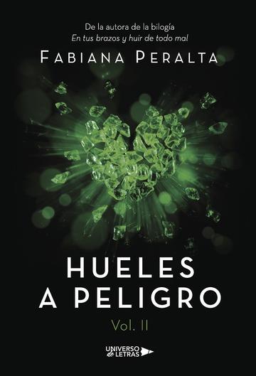 HUELES A PELIGRO VOL. 2 | 9788417139025 | PERALTA, FABIANA
