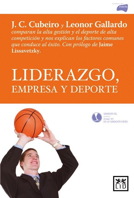 LIDERAZGO, EMPRESA Y DEPORTE | 9788483560716 | CUBEIRO, JUAN CARLOS / GALLARDO, LEONOR