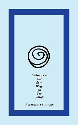 GEDANKEN AUF DEM WEG ZU DIR SELBST | 9783750415058 | STAMPA, ROSEMARIE