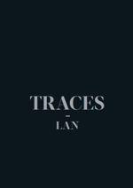 TRACES LAN (LOCAL ARCHITECTURE NETWORK) | 9781940291024