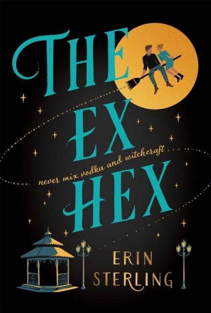 EX HEX, THE | 9781472290281 | STERLING, ERIN