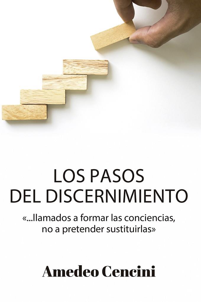 PASOS DEL DISCERNIMIENTO, LOS | 9788429330007 | CENCINI, AMADEO