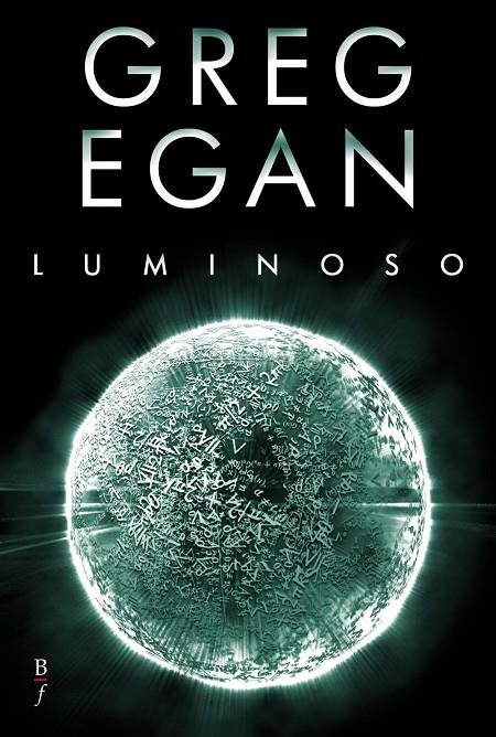 LUMINOSO | 9788415157007 | EGAN, GREG