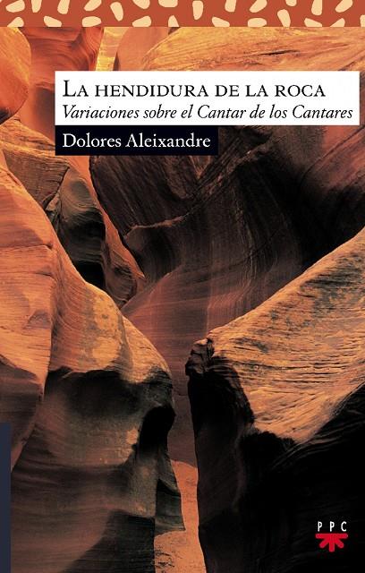 HENDIDURA DE LA ROCA, LA | 9788428822053 | ALEIXANDRE PARRA, DOLORES