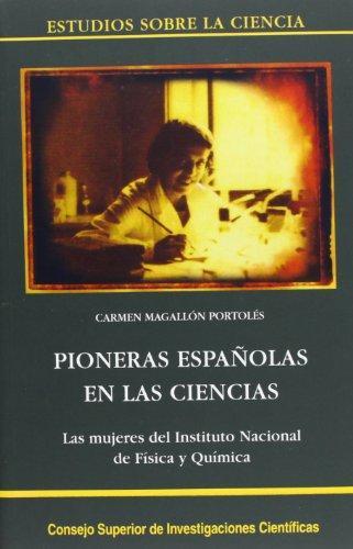 PIONERAS ESPAÑOLAS EN LAS CIENCIAS | 9788400077730 | MAGALLÓN PORTOLÉS, CARMEN