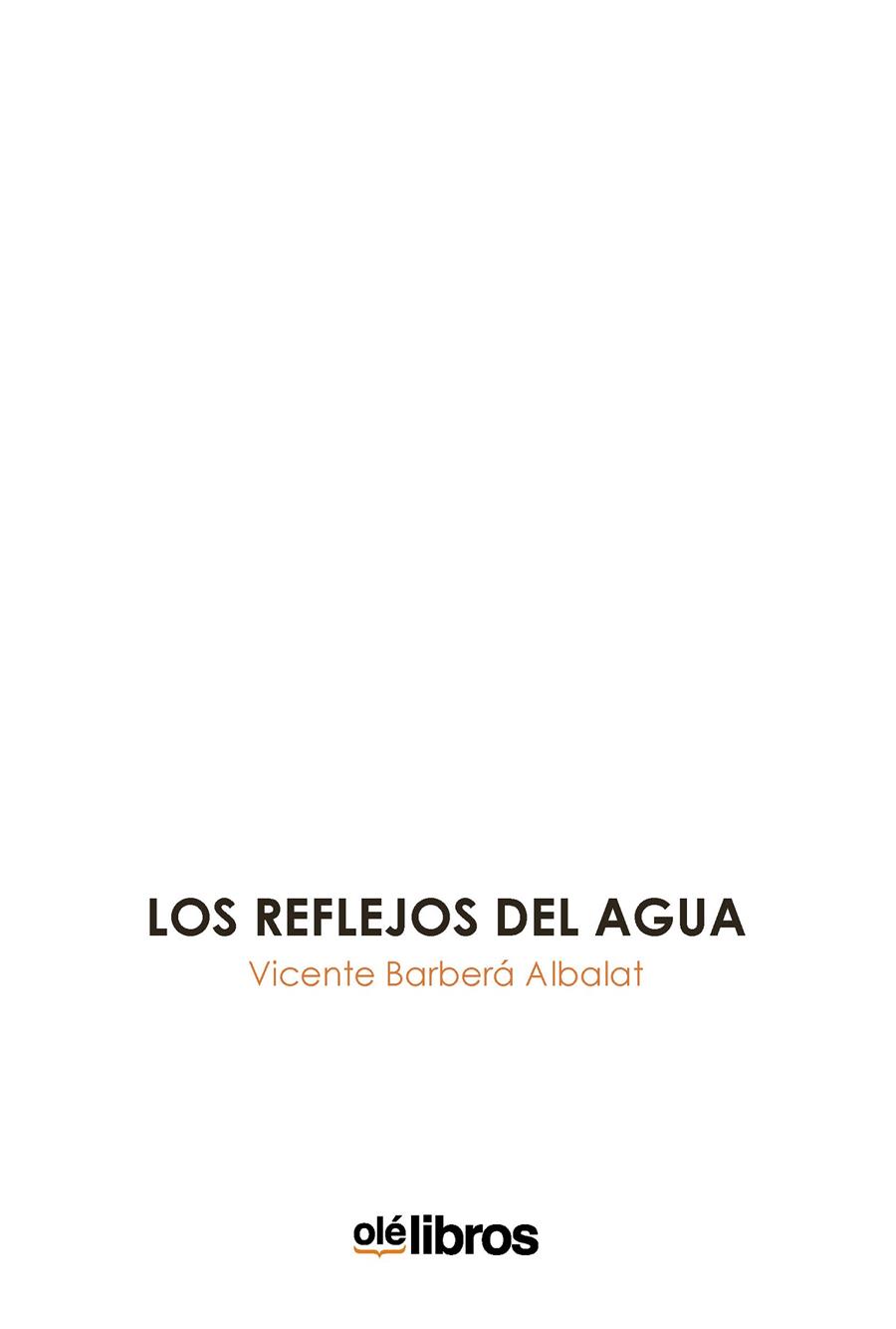 REFLEJOS DEL AGUA, LOS | 9788410053366 | BARBERA ALBALAT, VICENTE
