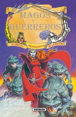 VENGANZA DE LA REINA DE DRAGONES, LA | 9788430526130 | SUSAETA, EQUIPO