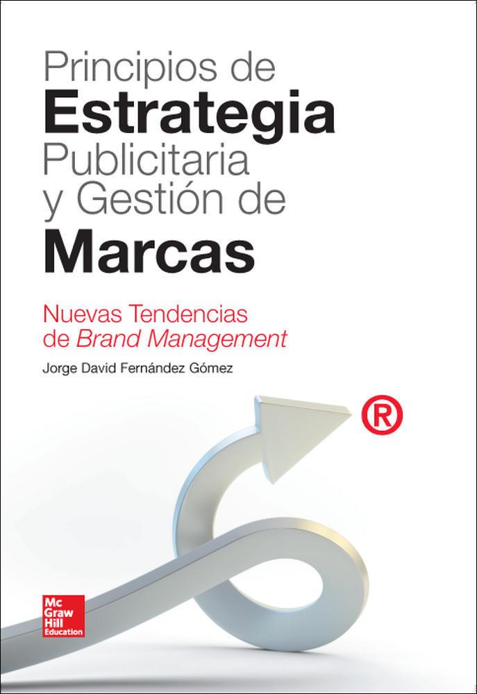 PRINCIPIOS DE ESTRATEGIA PUBLICITARIA Y GESTION DE MARCAS | 9788448183738 | FERNANDEZ GOMEZ, JORGE DAVID