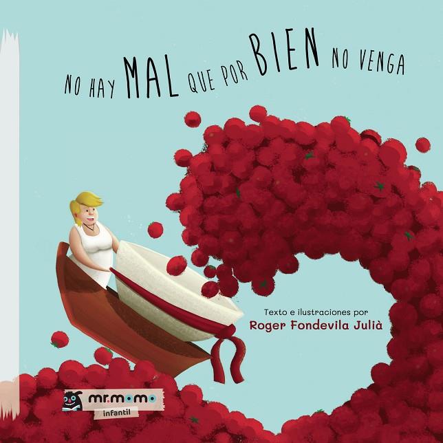 NO HAY MAL QUE POR BIEN NO VENGA | 9788418311550 | FONDEVILA, ROGER