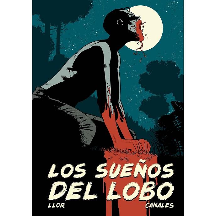 SUEÑOS DEL LOBO, LOS | 9788410031340 | LLOR, FERNANDO / CANALES, ISMAEL