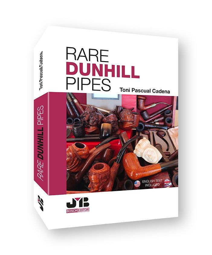 RARE DUNHILL PIPES | 9791388409240 | PASCUAL CADENA, TONI