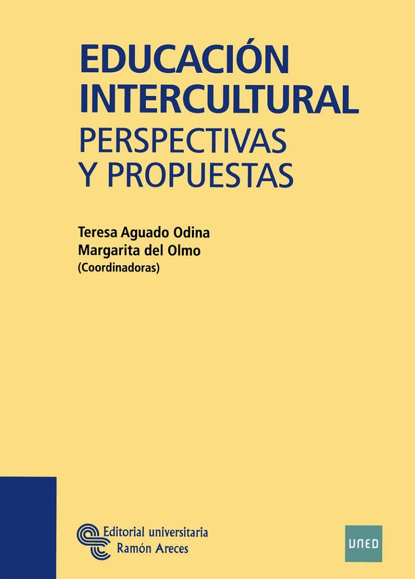 EDUCACIÓN INTERCULTURAL | 9788480049528 | AGUADO ODINA, TERESA / DEL OLMO, MARGARITA