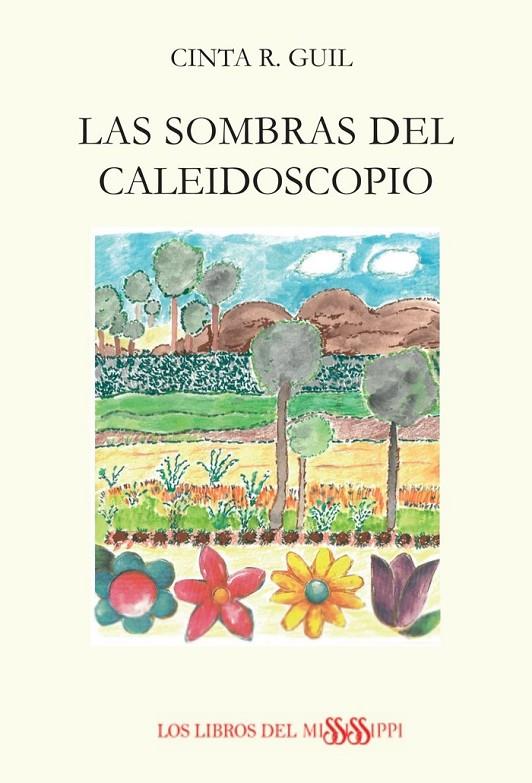 SOMBRAS DEL CALEIDOSCOPIO, LAS | 9788412546477 | GUIL, CINTA R.