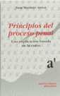 PRINCIPIOS DEL PROCESO PENAL. UNA EXPLICACIÓN BASADA EN LA RAZÓN | 9788480025560 | MONTERO AROCA, JUAN