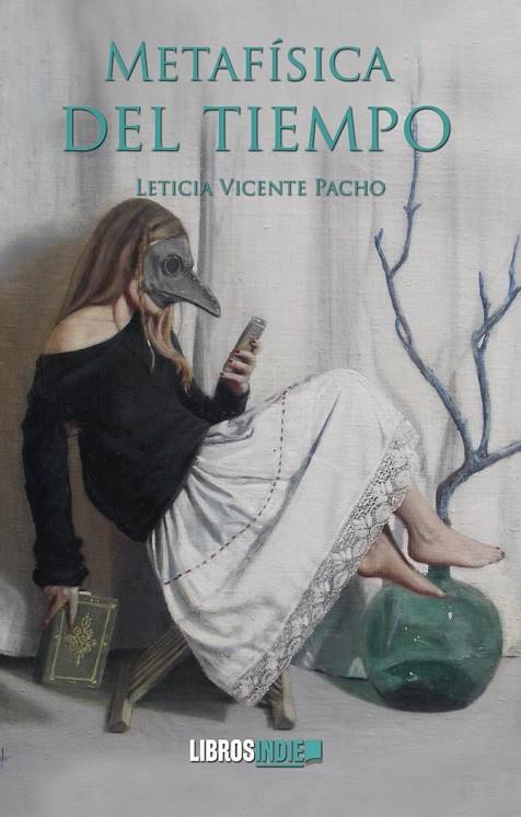 METAFÍSICA DEL TIEMPO | 9788419328533 | VICENTE PACHO, LETICIA