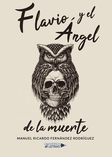 FLAVIO Y EL ÁNGEL DE LA MUERTE | 9788417435424 | FERNÁNDEZ RODRÍGUEZ, MANUEL RICARDO
