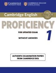 CAMBRIDGE ENGLISH PROFICIENCY 1 FOR UPDATED EXAM STUDENT'S BOOK WITHOUT ANSWERS | 9781107609532 | CAMBRIDGE ESOL