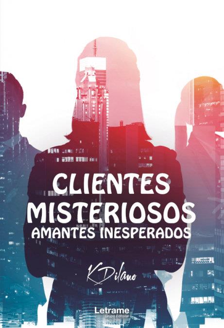 CLIENTES MISTERIOSOS, AMANTES INESPERADOS | 9788413865614 | DILANO, K.