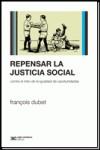 REPENSAR LA JUSTICIA SOCIAL | 9789876291637 | DUBET, FRANÇOIS