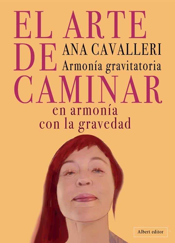 ARTE DE CAMINAR, EL | 9788412860795 | CAVALLERI, ANA