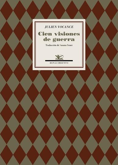 CIEN VISIONES DE GUERRA | 9788416981526 | VOCANCE, JULIEN