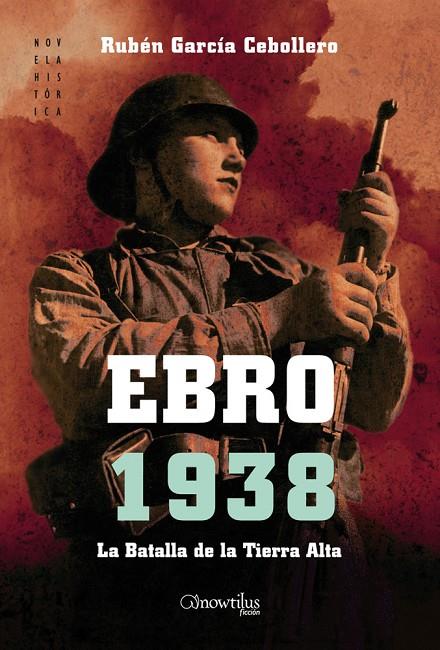 EBRO 1938 | 9788497637190 | GARCÍA CEBOLLERO, RUBÉN