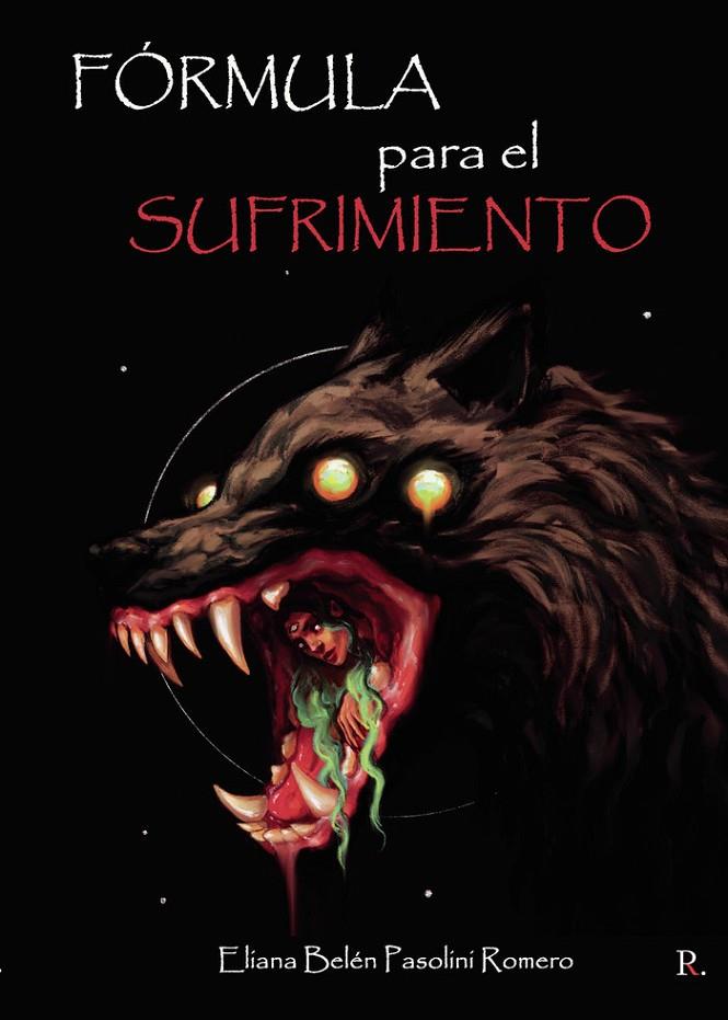 FÓRMULA PARA EL SUFRIMIENTO | 9788419238146 | PASOLINI ROMERO, ELIANA BELÉN