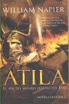 ATILA. EL FIN DEL MUNDO VENDRÁ DEL ESTE | 9788497346863 | NAPIER, WILLIAM
