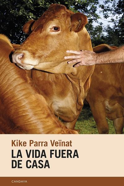 VIDA FUERA DE CASA, LA | 9788418504921 | PARRA VEINAT, KIKE