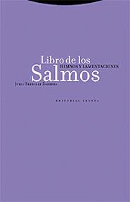LIBRO DE LOS SALMOS I HIMNOS Y LAMENTACIONES | 9788481644609 | TREBOLLE BARRERA, JULIO