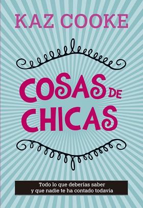 COSAS DE CHICAS | 9788420418735 | COOKE, KAZ
