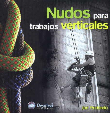 NUDOS PARA TRABAJOS VERTICALES | 9788496192683 | REDONDO