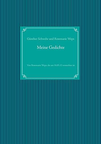 MEINE GEDICHTE | 9783848202294 | SCHWEHR, GUNTHER / WEPS, ROSEMARIE