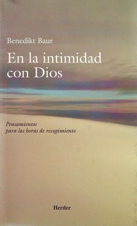 EN LA INTIMIDAD CON DIOS | 9788425400322 | BAUR, BENEDIKT
