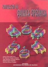 FORMULACIÓN. QUÍMICA ORGÁNICA | 9788497052139 | LLOPIS CASTELLÓ, RAFAEL / SANZ BERZOSA, ISIDORA / LLORENS MOLINA, JUAN ANTONIO / ESTEVE CIUDAD, PATR