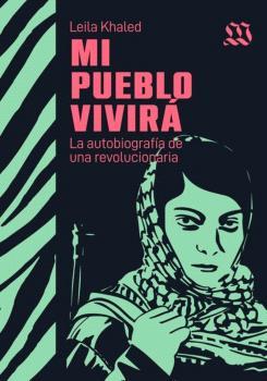 MI PUEBLO VIVIRÁ | 9789915972404 | KHALED, LEILA