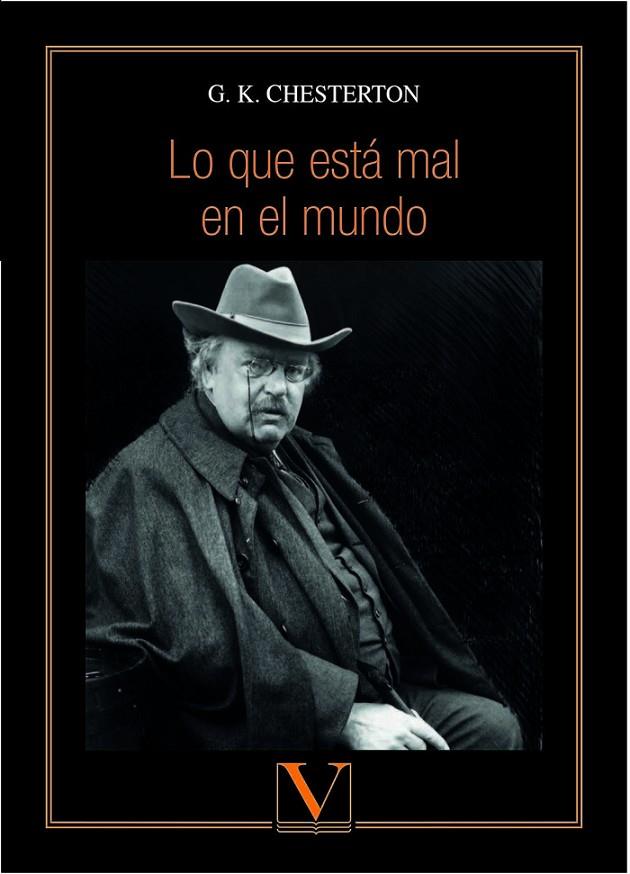 LO QUE ESTÁ MAL EN EL MUNDO | 9788490747360 | CHESTERTON, G. K.